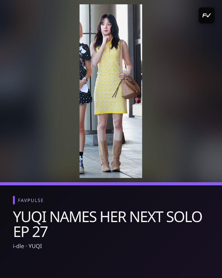 i-dle · YUQI