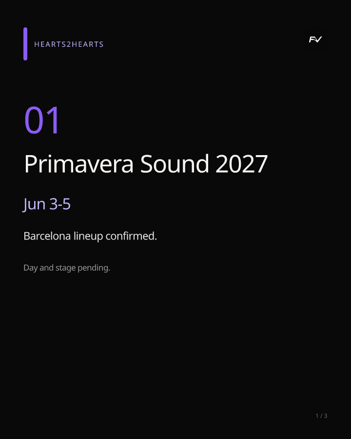 Hearts2Hearts · Primavera Sound 2027